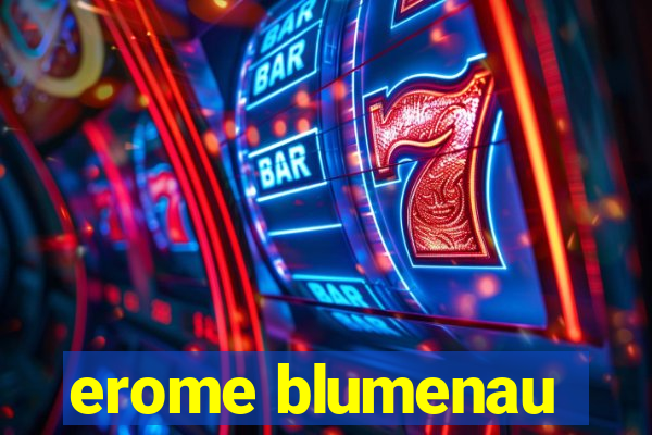 erome blumenau